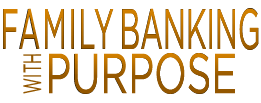 Family Banking With Purpose